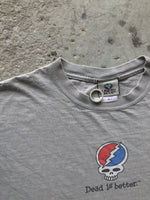 Load image into Gallery viewer, GRATEFUL DEAD “DEAD IS BETTER” TEE - 2007 - LOST ENDS FOUND
