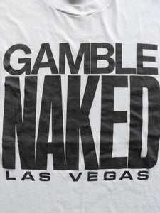 "GAMBLE NAKED" TEE - 1990S