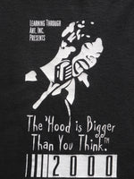 Load image into Gallery viewer, FADED &quot;THE HOOD IS BIGGER THAN YOU THINK&quot; TEE - 2000S
