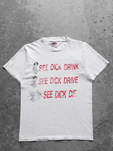 SINGLE STITCH FADED "SEE DICK..." TEE - 1990S